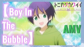 [Boy In The Bubble] AMV