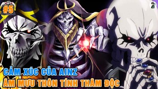 Kẻ Thù Mới Của Nazarick - Kế Hoạch Thôn Tính Thần Dân | Tóm Tắt Overlord #5