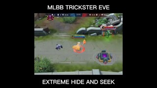 EXTREME HIDE & SEEK | MLBB Trickster Eve