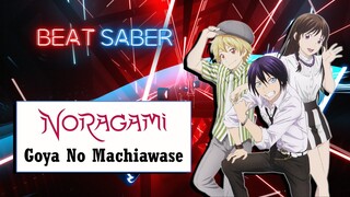 Beat Saber - Noragami OP 1 - Goya no Machiawase (Full Combo, Expert) vr