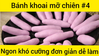 Bánh khoai mỡ chiên ngon khó cưỡng đơn giản dễ làm phần 4