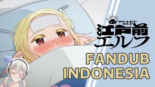 DEWI BISA SAKIT?! - Edomae Elf Episode 4 【FANDUB INDO】