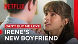 Irene’s New Boyfriend | Can’t Buy Me Love | Netflix Philippines