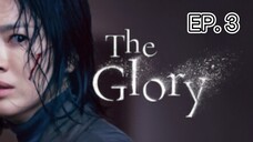 THE GLORY EP. 3 #Season1 | TagalogDub