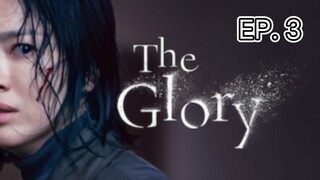 THE GLORY EP. 3 #Season1 | TagalogDub