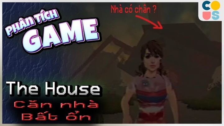 Phân Tích Game:  The house - Căn nhà này bị dồn lồi | Cờ Su Original