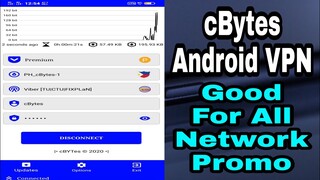 cBytes - Android VPN Good For All Network Promo | Working 100%