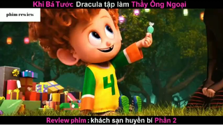 Tóm tắt phim Khách sạn huyền bí 2 phần 3 #phimreview