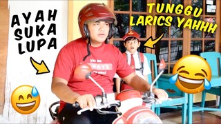 AYAH LARICS PELUPA 😅 | VIDEO LUCU