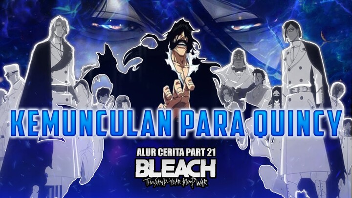 Kehancuran Markas Shinigami di Tangan Para Quincy | Alur Cerita Anime Bleach Part 21