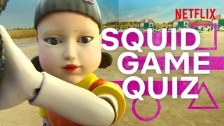 The SQUID GAME DEATH QUIZ - Only 1% Can Get 100% Correct! | Netflix