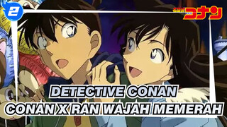 [Detective Conan TV] Kompilasi Conan x Ran Wajah Memerah (Part 15)_2