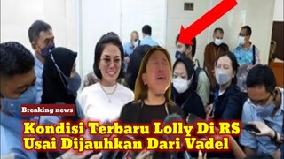 KAGET 😭! Kondisi Lolly Usai Dijauhkan Dari Vadel LOLLY SYOK Vadel Dipolisikan Nikita Mirzani