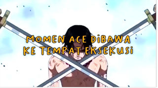 Momen Ace Dibawa Ke Tempat Eksekusi