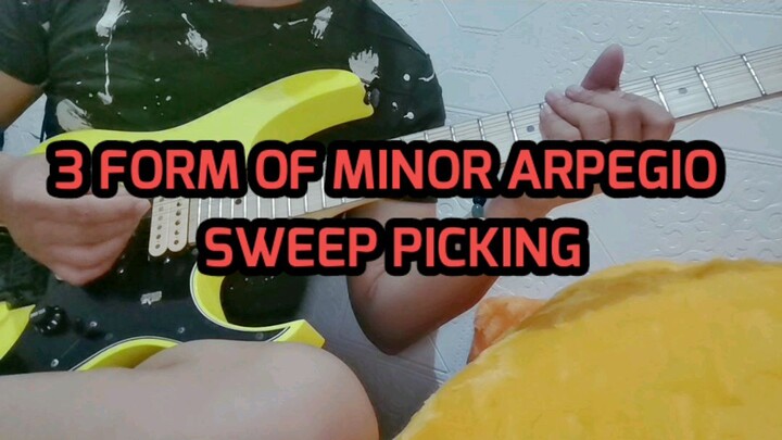 3 FORMS OF MINOR ARPEGIO SWEEP PICKING