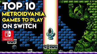 Top 10 METROIDVANIA Indie Games to Play on Nintendo Switch (Part 4)