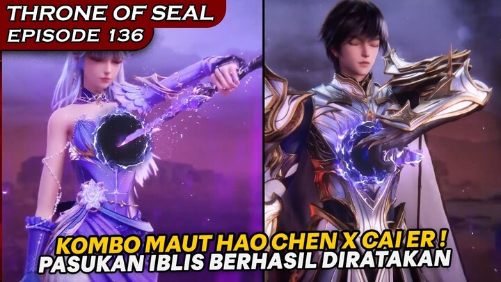 MENG YUAN YUAN BERHASIL MENDAPATI WARISAN, KOMBO BUCIN KELUAR - Alur Cerita Throne Of Seal Eps 136