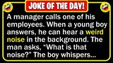 🤣 BEST JOKE OF THE DAY! - The boss of a large company needed to call one... | Funny Daily Jokes