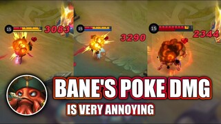 BUFFED BANE'S POKE DMG IS GONNA BE TROUBLESOME