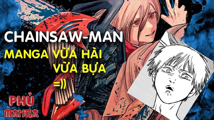 REVIEW MANGA #1 | CHAINSAW MAN: QUỶ CƯA MÁY ĐIÊN CUỒNG  | PHỦ MANGA