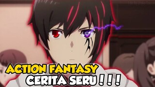 MC Action Overpower!!! Ini Dia Rekomendasi Anime Dimana Bertemakan Action Fantasy