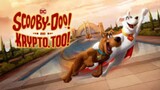 Scooby-Doo! and krypto, Too! full movie in description