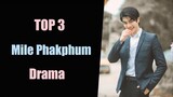 TOP 3 Mile Phakphun BL Thai drama list || Mile Phakphun drama series