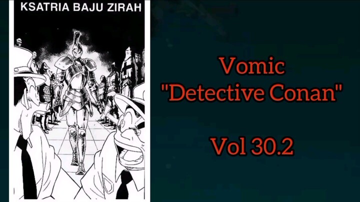 [Detective Conan] - Ksatria Baju Zirah Vol 30.2
