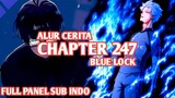 Alur Cerita BLUE LOCK Chapter 247 - SEMANGAT NAGI KEMBALI, WEJANGAN JINPACHI EGO KEPADA MUNCHEN