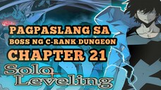 "SOLO LEVELING" CHAPTER 21 | PAGPASLANG SA BOSS NG C-RANK DUNGEON | TAGALOG ANIME REVIEW