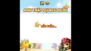 [GUNNY MOBI] - 😢 ANH THỰC SỰ NGU NGỐC 😢