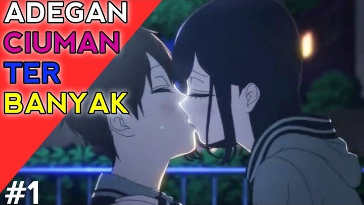 5 Daftar Anime Romance Dengan Adegan Kiss Terbanyak (BAGIAN 1)