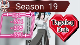 Episode - 394 - 395 - 396 @ Season 19 @ Naruto shippuden @ Tagalog dub