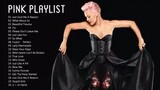 The Best Of Pink Full Playlist
