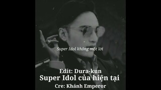 Super Idol của hiện tại | Lyrics Video