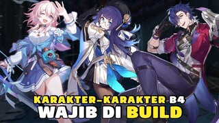 Ngebantu Sampe EndGame! Karakter B4 Yang Wajib di Build - Honkai Star Rail