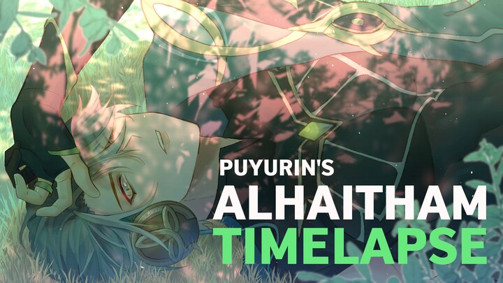 【Genshin Impact】ALHAITHAM 【Timelapse】