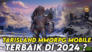 INI MMORPG MOBILE BAKAL JADI CALON MMORPG TERBAIK DI 2024 INI ?  - TARISLAND