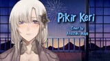 PIKIR KERI - Via Vallen [ COVER ] by : Akazuki Maya ( Nyai Maya) | Wibu jawa | Lagu jawa | Koplo