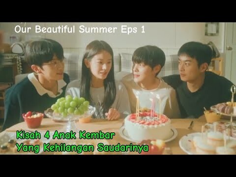 Our Beautiful Summer Episode 1 ~ Drama Korea Sedih 2024