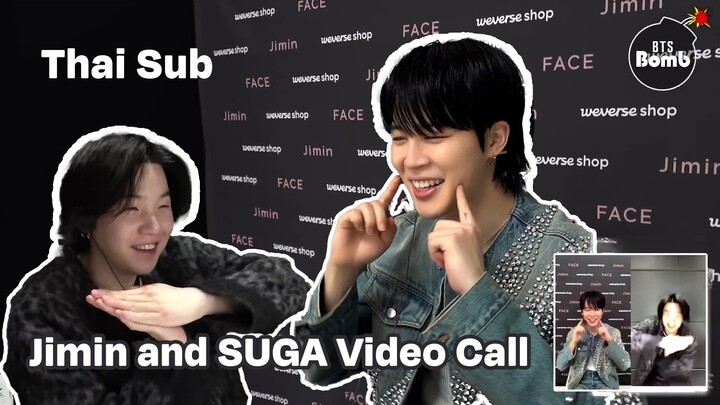 [Thai Sub] [BANGTAN BOMB] Jimin and SUGA Video Call