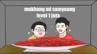 MUKBANG MIE SAMYANG LEVEL 1 JUTA | animasi denis beban part 27