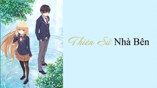 Thiên Sứ Nhà Bên - Tập 1-12 [Việt sub]