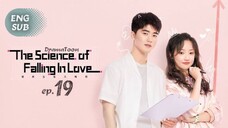 [Ep 19] The Science of Falling in Love (2023) Eng Sub