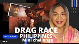 DRAG RACE PHILIPPINES MINI CHALLENGE DARNA LOOK EP.1 SINONG HAVEY SINONG WALEY THE BEST DRAG RACE