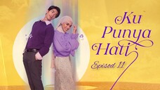 Ku Punya Hati Episod 11