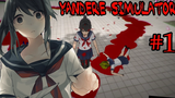 Yandere simulator - รุ่นพี่คะ หันมารักหนูสิคะ 1 zbing z