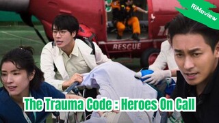 [Eps1] The Trauma Code : Heroes On Call - Alur Cerita  by RiMoview