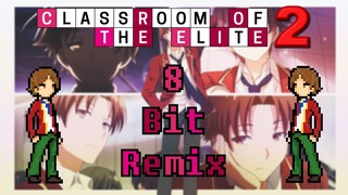 Dance In The Game [Classroom of the Elite Season 2 OP] - 8 Bit Remix