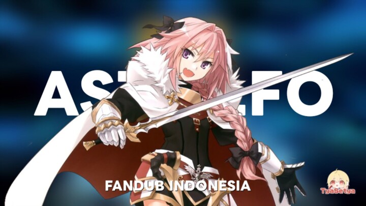 FANDUB INDONESIA " Astolfo " | Fate Grand Order